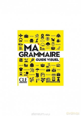 Ma Grammaire guide visuel książka A1/B2 - Charlotte Defrance [KSIĄŻKA]