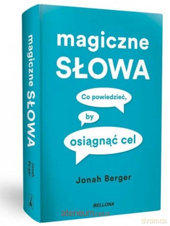 Magiczne słowa - Jonah Berger [KSIĄŻKA]