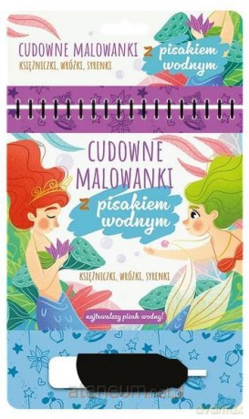 Malowanki z pisakiem wodnym. Księżniczki, wróżki.. [KSIĄŻKA]