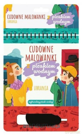 Malowanki z pisakiem wodnym.Ubrania [KSIĄŻKA]