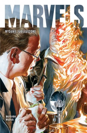 Marvels. Wydanie Jubileuszowe - Kurt Busiek, Alex Ross [KOMIKS]