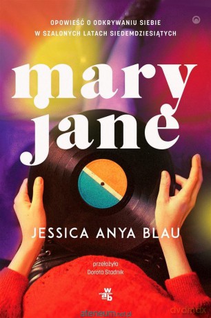 Mary Jane - Jessica Anya Blau [KSIĄŻKA]