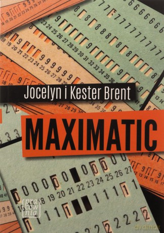 Maximatic - Jocelyn Brent, Kester Brent [KSIĄŻKA]