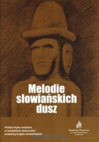 Melodie słowiańskich dusz - Elżbieta Grodzka-Łopuszyńska [KSIĄŻKA]