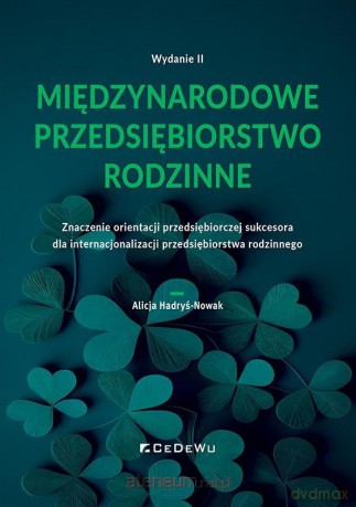 Międzynarodowe przedsiębiorstwo rodzinne - Alicja Hadryś-Nowak [KSIĄŻKA]