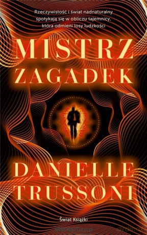 Mistrz zagadek - Danielle Trussoni [KSIĄŻKA]