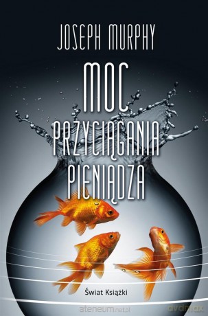 Moc przyciągania pieniądza pocket - Joseph Murphy [KSIĄŻKA]