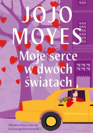 Moje serce w dwóch światach - Jojo Moyes [KSIĄŻKA]