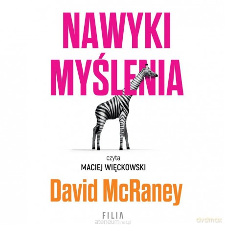 Nawyki myślenia - David McRaney [KSIĄŻKA]