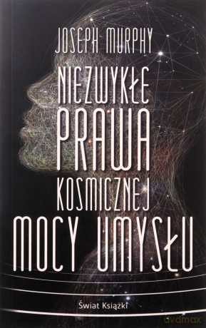 Niezwykłe prawa kosmicznej mocy umysłu pocket - Joseph Murphy [KSIĄŻKA]