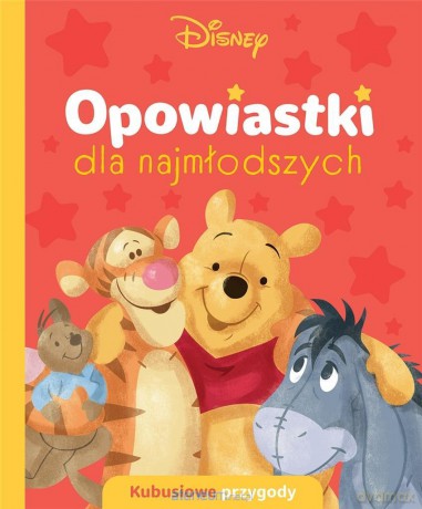 Opowiastki dla najmłodszych. Kubusiowe przygody [KSIĄŻKA]