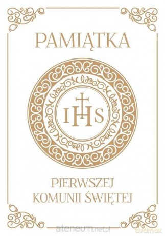Pakiet: Pamiątka Pierwszej Komunii [KSIĄŻKA]