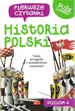 Pierwsze czytanki Historia Polski Poziom 4 [KSIĄŻKA]