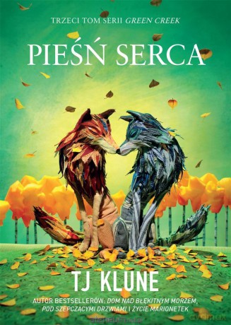 Pieśń serca - TJ Klune [KSIĄŻKA]