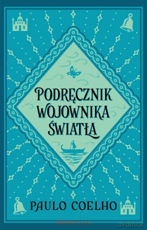 Podręcznik wojownika światła - Paulo Coelho [KSIĄŻKA]