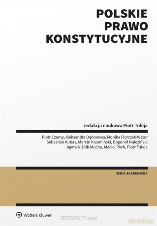Polskie prawo konstytucyjne w.1 - Piotr Tuleja [KSIĄŻKA]