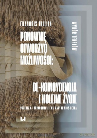 Ponownie otworzyć możliwości: de-koincydencja [KSIĄŻKA]