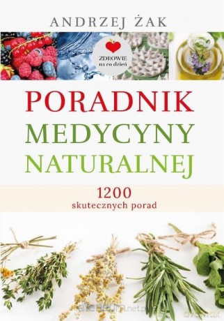Poradnik medycyny naturalnej - Francois Jullien [KSIĄŻKA]