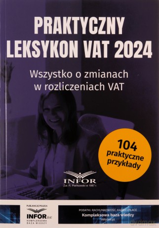 Praktyczny Leksykon VAT 2024 [KSIĄŻKA]