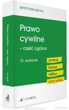 Prawo cywilne - część ogólna. Pytania. Kazusy w.10 [KSIĄŻKA]