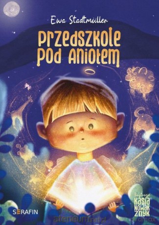Przedszkole pod Aniołem - Ewa Stadtmuller [KSIĄŻKA]
