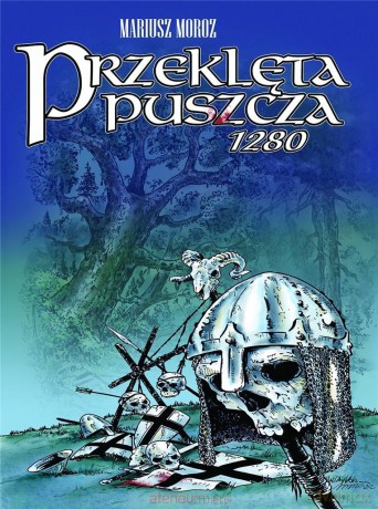 Przeklęta puszcza - Mariusz Moroz [KOMIKS]