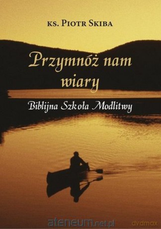 Przymnóż nam wiary - Andrzej Zwoliński [KSIĄŻKA]