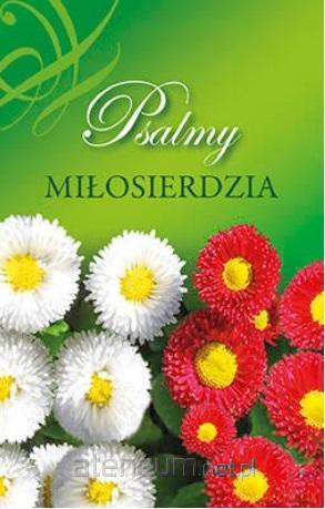 Psalmy miłosierdzia [KSIĄŻKA]