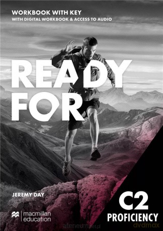 Ready for C2 Proficiency ćwiczenie+Digital ćwiczenie with key - Jeremy Day [KSIĄŻKA]