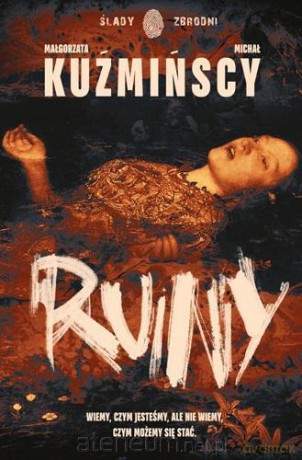 Ruiny - Małgorzata i Michał Kuźmińscy [KSIĄŻKA]