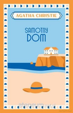 Samotny Dom - Agatha Christie [KSIĄŻKA]