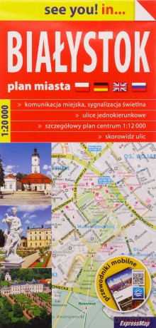 See you! in... Białystok 1:20000 plan miasta