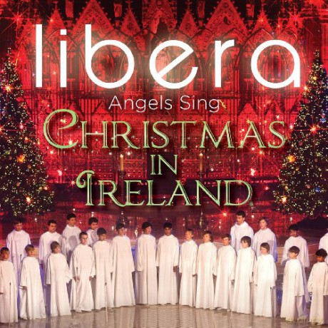 Libera: Angels Sings - Christmas In Ireland [CD]