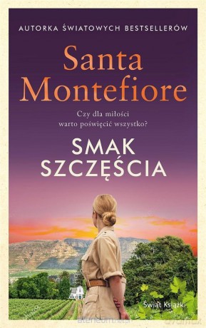Smak szczęścia - Santa Montefiore [KSIĄŻKA]