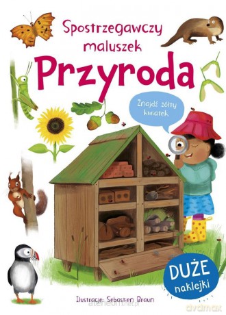 Spostrzegawczy maluszek. Przyroda - Sarah Carpenter [KSIĄŻKA]