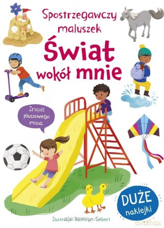 Spostrzegawczy maluszek. Świat wokół mnie - Fran Bromage [KSIĄŻKA]