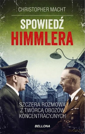 Spowiedź Himmlera - Christopher Macht [KSIĄŻKA]