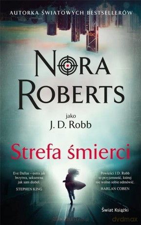 Strefa śmierci - Nora Roberts [KSIĄŻKA]