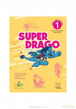 Superdrago 1 podręcznik 2 edycja - Caparrós Torres, Carolina | Burnham [KSIĄŻKA]