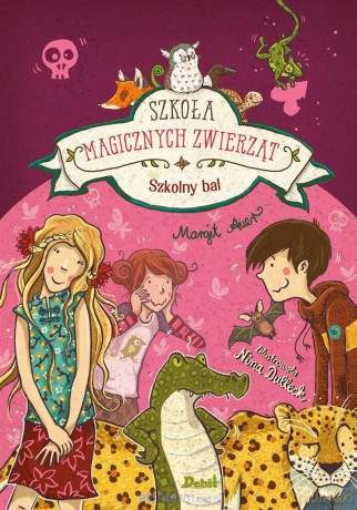 Szkoła magicznych zwierząt. Szkolny bal - Margit Auer [KSIĄŻKA]