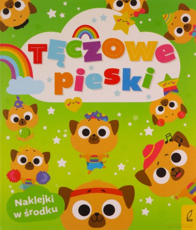 Tęczowe zwierzaki. Tęczowe pieski - Ewelina Protasewicz [KSIĄŻKA]