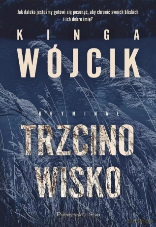 Trzcinowisko - Kinga Wójcik [KSIĄŻKA]