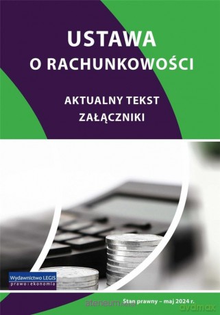 Ustawa o rachunkowości z najnowszymi zmianami [KSIĄŻKA]