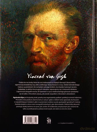 Vincent van Gogh. Człowiek i artysta - Agnieszka Kijas [KSIĄŻKA]