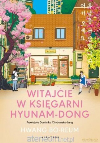 Witajcie w księgarni Hyunam-Dong - Hwang Bo-reum [KSIĄŻKA]