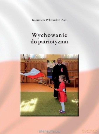 Wychowanie do patriotyzmu [KSIĄŻKA]