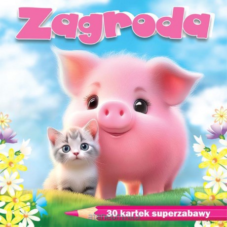 Zagroda. 30 kartek superzabawy - kolorowanka notes [KSIĄŻKA]