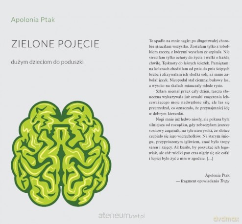 Zielone pojęcie. Dużym dzieciom do poduszki - Apolonia Ptak [KSIĄŻKA]