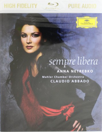 Anna Netrebko: Sempre Libera [Blu-Ray]
