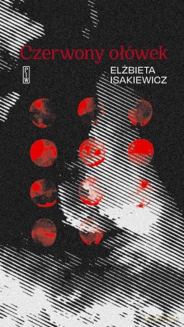 Czerwony ołówek - Elżbieta Isakiewicz [KSIĄŻKA]